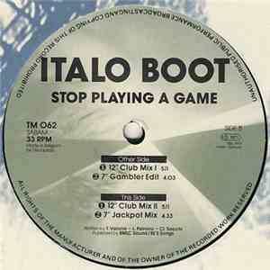 Italo Boot - Stop Playing A Game