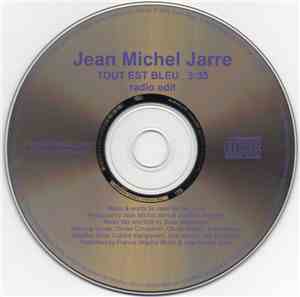 Jean Michel Jarre - Tout Est Bleu