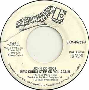 John Kongos - He's Gonna Step On You Again