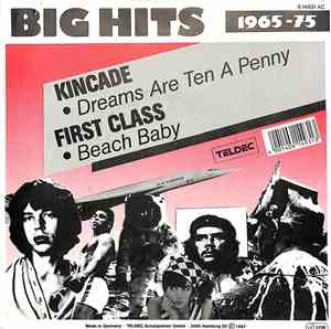 Kincade, First Class  - Dreams Are Ten A Penny / Beach Baby