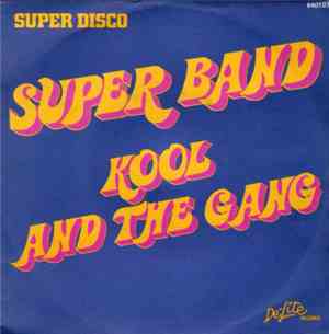 Kool & The Gang - Super Band / Sunshine