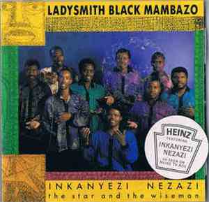 Ladysmith Black Mambazo - Inkanyezi Nezazi