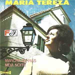 Maria Tereza - Marcha De Pias / Meia Noite