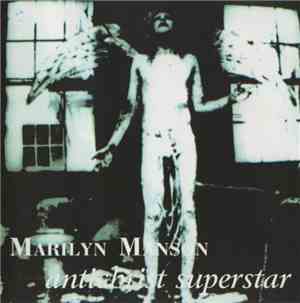 Marilyn Manson - Antichrist Superstar