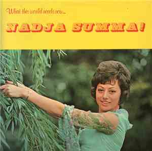 Nadja Summa - What This World Needs Now...