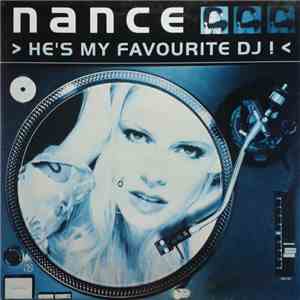Nance - He's My Favourite Dj !