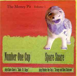 Number One Cup / Spare Snare - The Money Pit - Volume 1