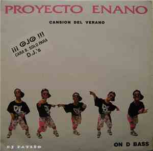 On D Bass - Proyecto Enano (Cansion Del Verano)
