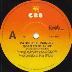 Patrick Hernandez - Born To Be Alive / Too Many People