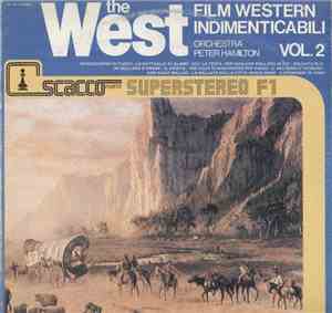 Peter Hamilton Orchestra - The West - Film western indimenticabili Vol.2