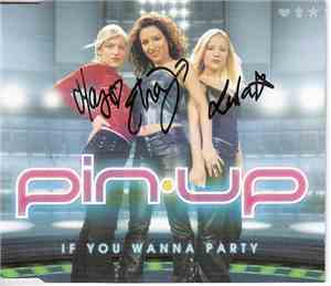 Pin-Up - If You Wanna Party