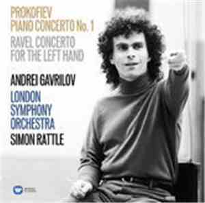 Prokofiev / Ravel - Andrei Gavrilov, London Symphony Orchestra, Simon Rattl ...