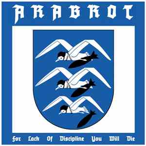 Årabrot - For Lack Of Discipline You Will Die