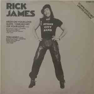 Rick James - High On Your Love Suite / One Mo Hit (Of Your Love)