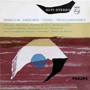 Sibelius / Debussy / Grieg / Tschaikowsky, Das Concertgebouw-Orchester, Ams ...