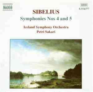 Sibelius - Iceland Symphony Orchestra, Petri Sakari - Symphonies Nos 4 & 5