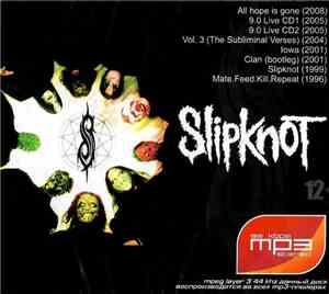 Slipknot - Slipknot (Quality MP3 Stereo)