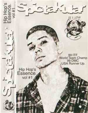 Spictakular - Hip Hop's Essence Vol. 1