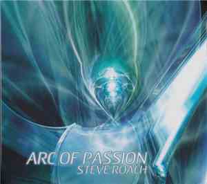 Steve Roach - Arc Of Passion
