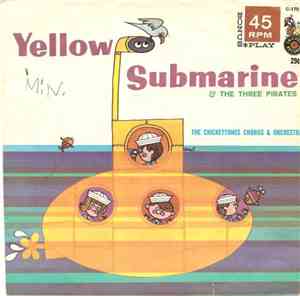 The Crickettones Chorus & Orchestra - The Yellow Submarine