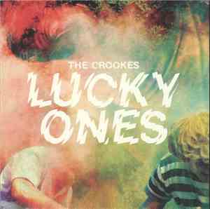 The Crookes - Lucky Ones