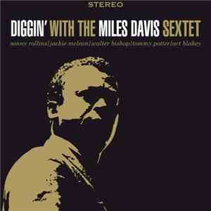 The Miles Davis Sextet - Diggin' With The Miles Davis Sextet