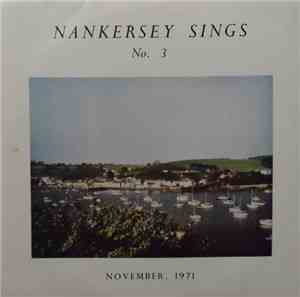 The Nankersey Male Voice Singers - Nankersey Sings  No. 3