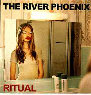 The River Phoenix - Ritual