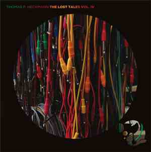 Thomas P. Heckmann -  The Lost Tales Vol. IV