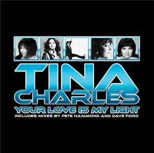 Tina Charles - Your Love Is My Light