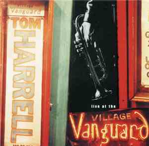 Tom Harrell - Live At The Village Vanguard