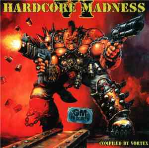 Various - Hardcore Madness VI