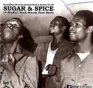 Various - Rock A Shacka Vol. 20 - Sugar & Spice - 14 Studio 1 Rock Steady S ...