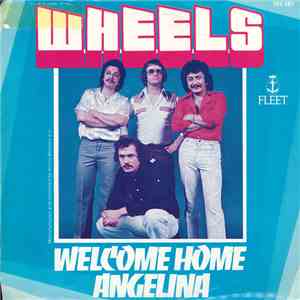 Wheels  - Welcome Home Angelina
