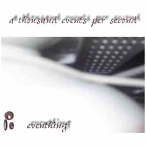 A Thousand Events Per Second - Eventhing