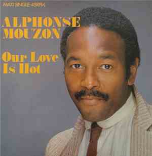 Alphonse Mouzon - Our Love Is Hot