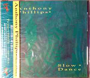 Anthony Phillips - Slow Dance