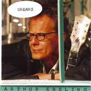 Arthur Ebeling - Dreams