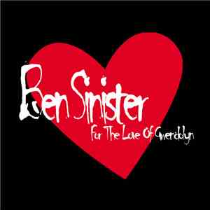 Ben Sinister - For The Love Of Gwendolyn