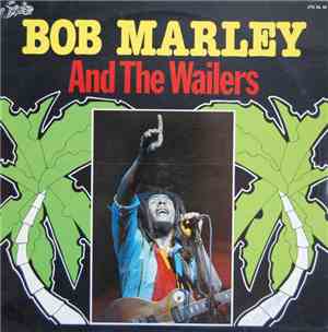 Bob Marley And The Wailers - Soul Captives