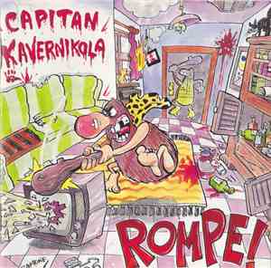 Capitan Kavernikola - Rompe!