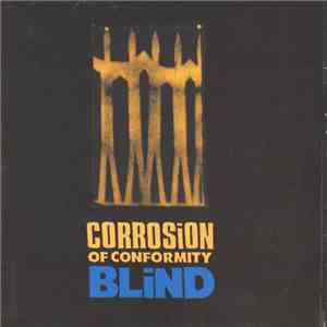 Corrosion Of Conformity - Blind