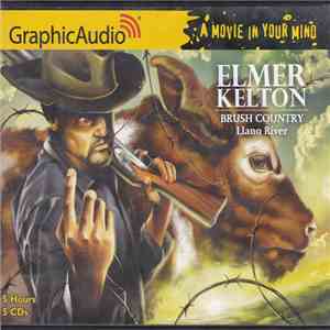 Elmer Kelton - Brush Country: Llano River
