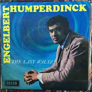 Engelbert Humperdinck - The Last Waltz