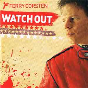 Ferry Corsten - Watch Out