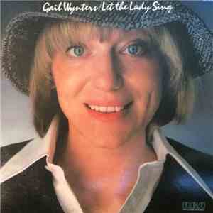 Gail Wynters - Let The Lady Sing