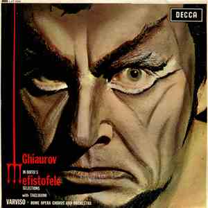 Ghiaurov, Boito - Mefistofele Selections