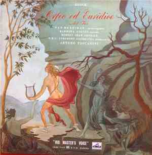 Gluck - Arturo Toscanini Conducts NBC Symphony Orchestra - Orpheus & Eurydi ...