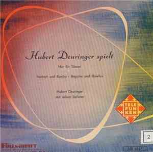 Hubert Deuringer Mit Seinen Solisten - Hubert Deuringer Spielt Nur Für Tänz ...