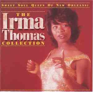 Irma Thomas - Sweet Soul Queen Of New Orleans: The Irma Thomas Collection